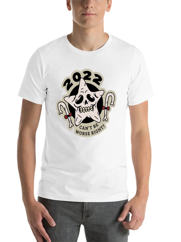 2022 Can't Be Worse Right? (anti Christmas) Comfortable Minimalist Graphic Tee – Summer Style Essential