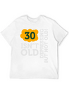 30 Is Not Old. Depressing, But Not Old! Unisex Casual T-Shirt – Clean Design For Daily Comfort