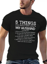 5 Things You Should Know About My Husband T-Shirt Unisex Casual T-Shirt – Clean Design For Daily Comfort
