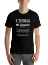 5 Things You Should Know About My Husband T-Shirt Unisex Casual T-Shirt – Clean Design For Daily Comfort