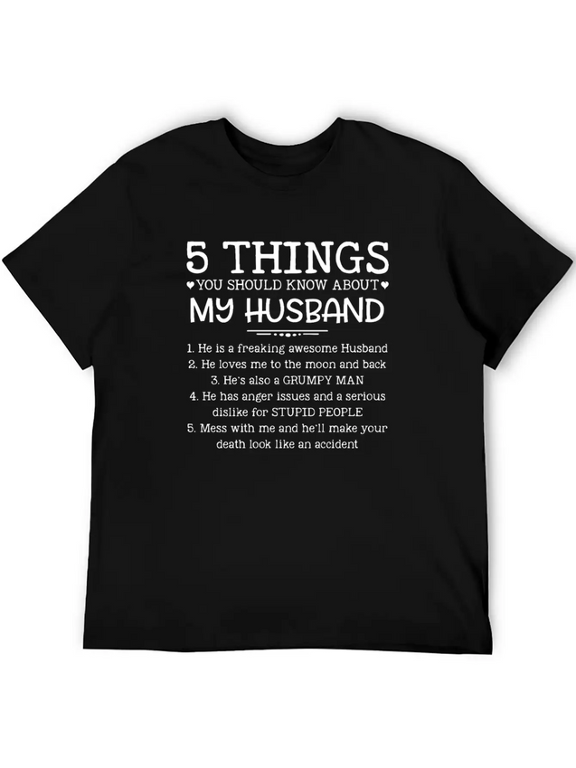 5 Things You Should Know About My Husband T-Shirt Unisex Casual T-Shirt – Clean Design For Daily Comfort