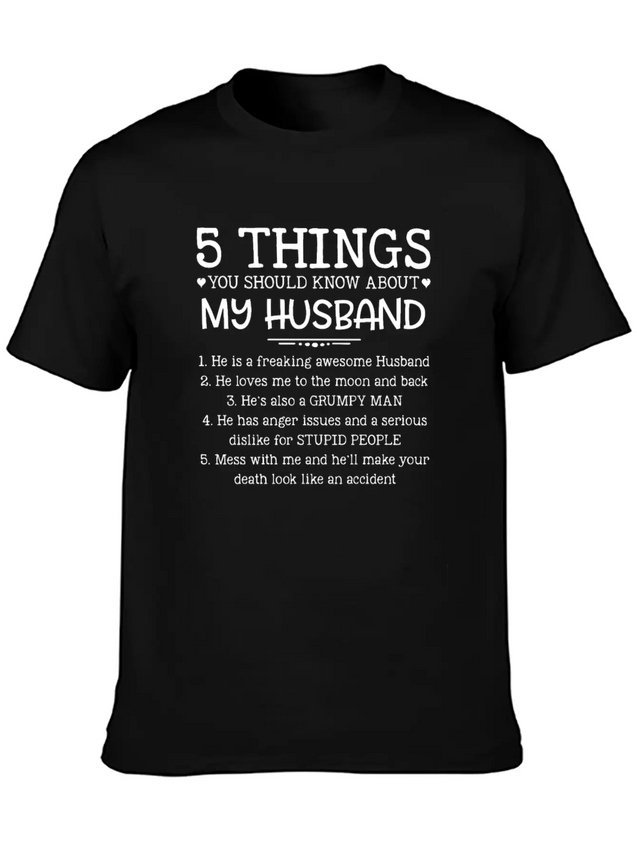 5 Things You Should Know About My Husband T-Shirt Unisex Casual T-Shirt – Clean Design For Daily Comfort