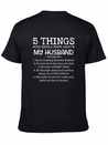 5 Things You Should Know About My Husband T-Shirt Unisex Casual T-Shirt – Clean Design For Daily Comfort