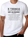 5 Things You Should Know About My Husband T-Shirt Unisex Casual T-Shirt – Clean Design For Daily Comfort