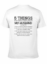 5 Things You Should Know About My Husband T-Shirt Unisex Casual T-Shirt – Clean Design For Daily Comfort