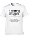 5 Things You Should Know About My Husband T-Shirt Unisex Casual T-Shirt – Clean Design For Daily Comfort
