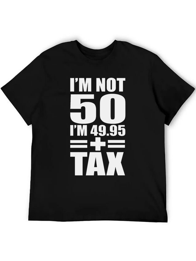 50 Years Birthday - I´m Not 50 Simple Everyday Graphic Tee – Lightweight Summer Wear