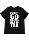 50 Years Birthday - I´m Not 50 Simple Everyday Graphic Tee – Lightweight Summer Wear