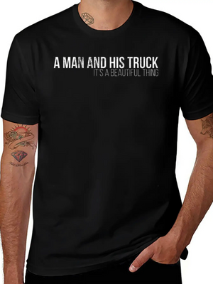 A Man And His Truck ItS A Beautiful Thing Casual Graphic T-Shirt – Simple And Comfortable Daily Wear