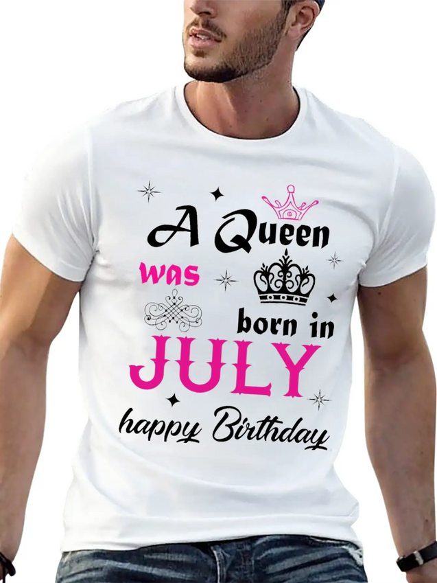 A Queen Was Born In July Simple Everyday Graphic Tee – Lightweight Summer Wear