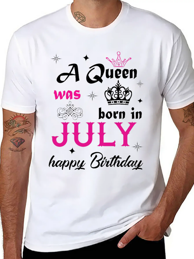 A Queen Was Born In July Simple Everyday Graphic Tee – Lightweight Summer Wear