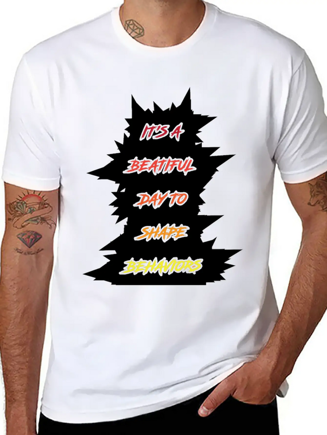 Aba Therapy Its A Beautiful Day To Shape Behavior Casual Graphic T-Shirt – Simple And Comfortable Daily Wear