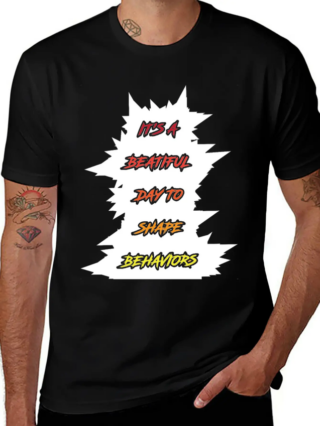 Aba Therapy Its A Beautiful Day To Shape Behavior Casual Graphic T-Shirt – Simple And Comfortable Daily Wear