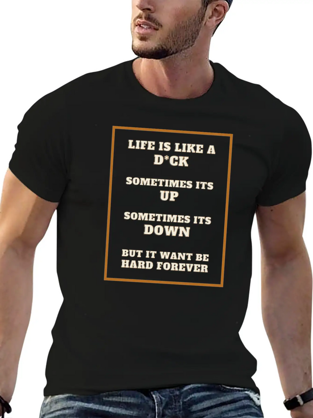 Funny Sarcastic Life Quotes Casual Graphic T-Shirt – Simple And Comfortable Daily Wear