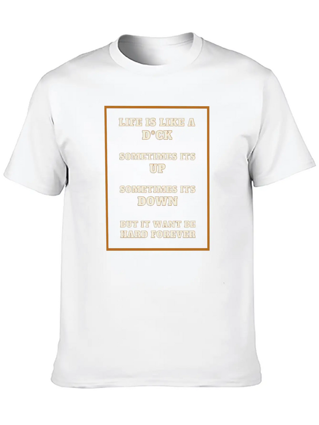 Funny Sarcastic Life Quotes Casual Graphic T-Shirt – Simple And Comfortable Daily Wear