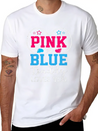 Gender Reveal Casual Graphic T-Shirt – Simple And Comfortable Daily Wear