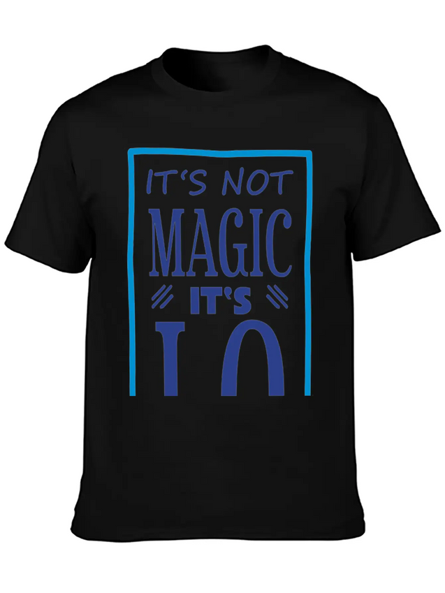 "It's Not Magic It's I.Q." Comfortable Minimalist Graphic Tee – Summer Style Essential