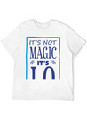 "It's Not Magic It's I.Q." Comfortable Minimalist Graphic Tee – Summer Style Essential