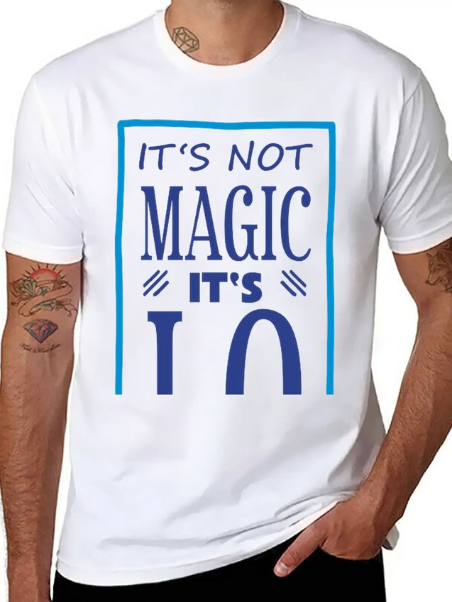 "It's Not Magic It's I.Q." Comfortable Minimalist Graphic Tee – Summer Style Essential