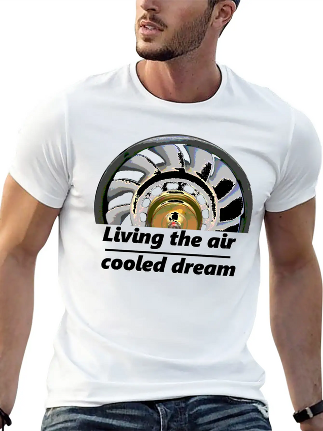 "living The Air Cooled Dream" Fanwheel Simple Everyday Graphic Tee – Lightweight Summer Wear