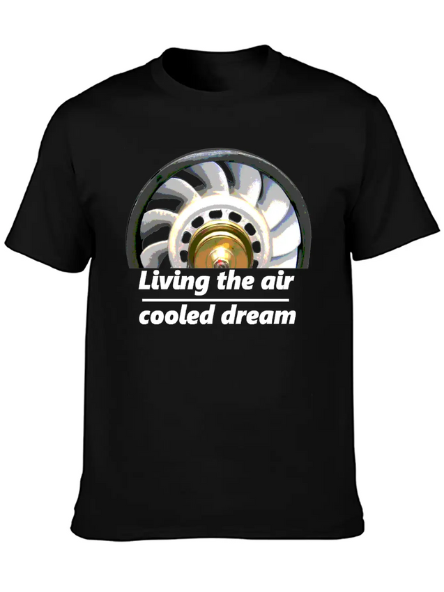 "living The Air Cooled Dream" Fanwheel Simple Everyday Graphic Tee – Lightweight Summer Wear