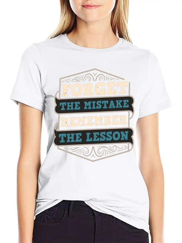Mistakes Are Lessons Inspiration Motivation Casual Graphic T-Shirt – Simple And Comfortable Daily Wear