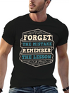 Mistakes Are Lessons Inspiration Motivation Casual Graphic T-Shirt – Simple And Comfortable Daily Wear