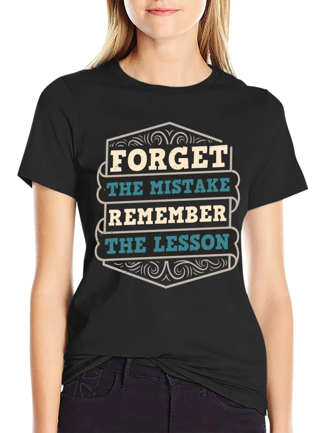 Mistakes Are Lessons Inspiration Motivation Casual Graphic T-Shirt – Simple And Comfortable Daily Wear