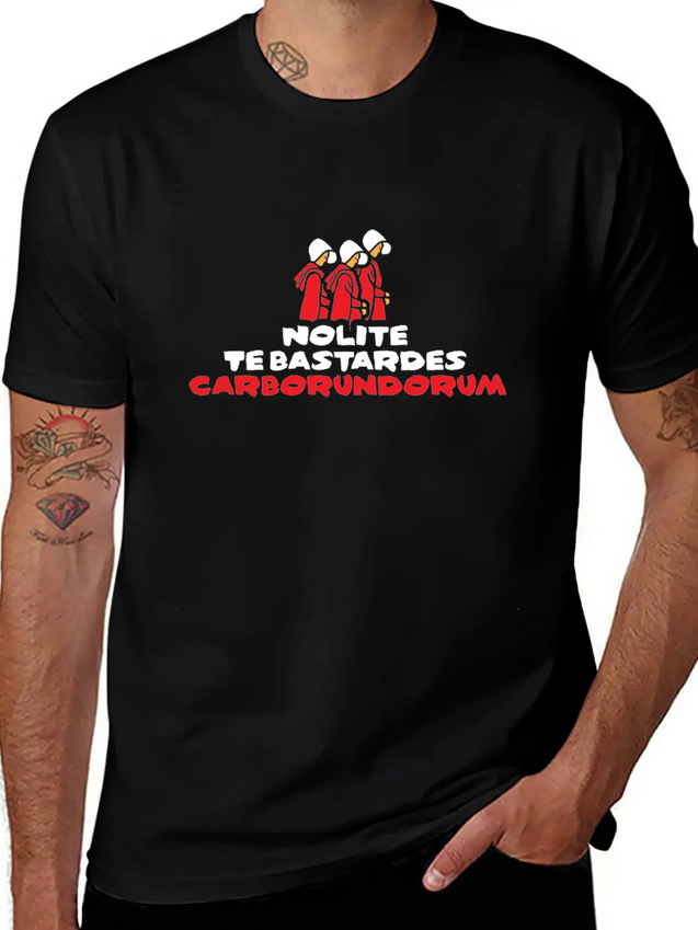 Nolite Te Bastardes Carborundorum T-Shirt Movie In Casual Graphic T-Shirt – Simple And Comfortable Daily Wear