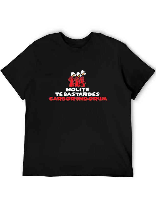 Nolite Te Bastardes Carborundorum T-Shirt Movie In Casual Graphic T-Shirt – Simple And Comfortable Daily Wear