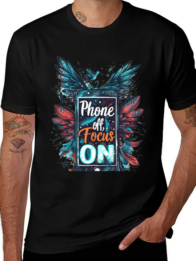 "Phone Off, Focus On" Breathable Soft Cotton T-Shirt – Timeless Casual Look