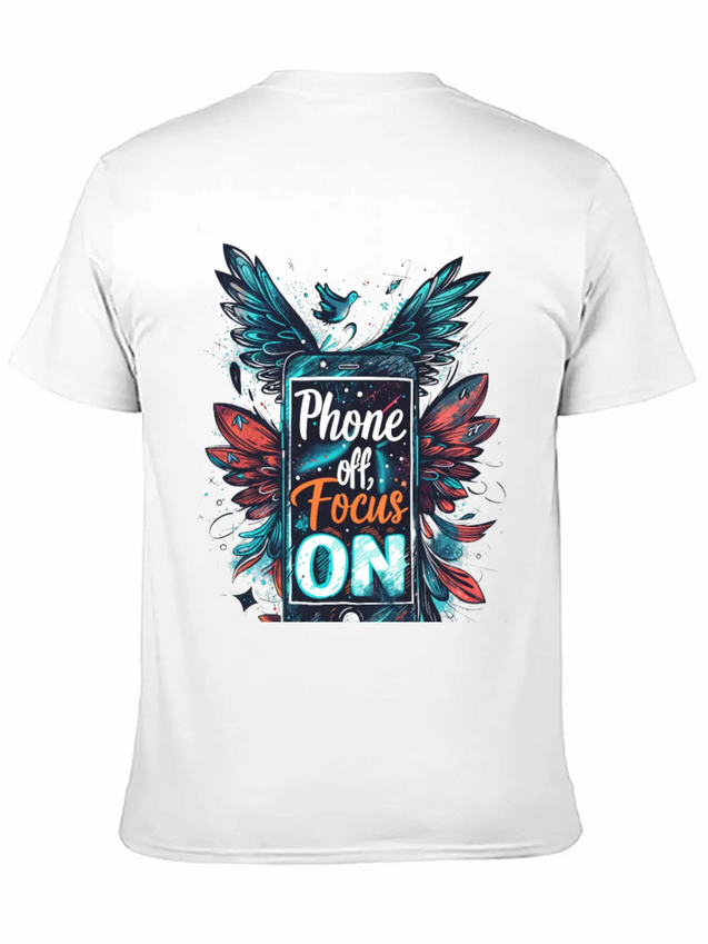 "Phone Off, Focus On" Breathable Soft Cotton T-Shirt – Timeless Casual Look