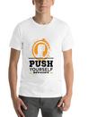 Push Yourself Because New Motivation Inspirational Casual Graphic T-Shirt – Simple And Comfortable Daily Wear
