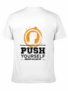 Push Yourself Because New Motivation Inspirational Casual Graphic T-Shirt – Simple And Comfortable Daily Wear