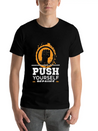 Push Yourself Because New Motivation Inspirational Casual Graphic T-Shirt – Simple And Comfortable Daily Wear