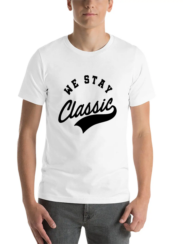 We Stay Classic Casual Graphic T-Shirt – Simple And Comfortable Daily Wear